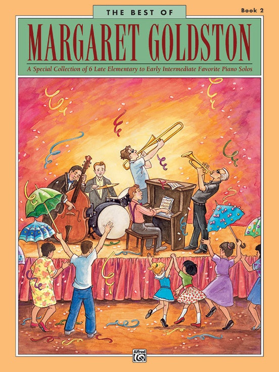 The best of Margaret Goldston, book 2 - piano