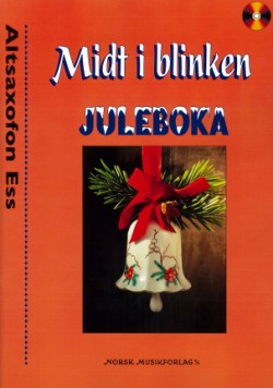 Midt i Blinken Juleboka m/CD - Altsaxofon Eb